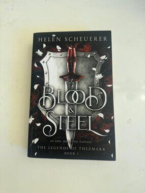 Legends of Thezmarr Series: Blood & Steel by Helen Scheuerer